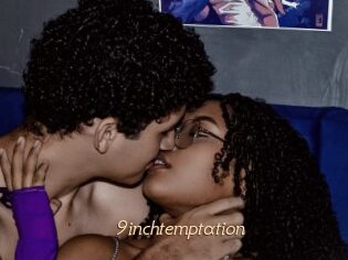 9inchtemptation