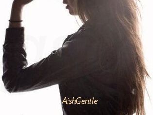 AishGentle