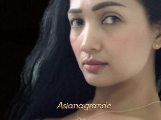 Asianagrande