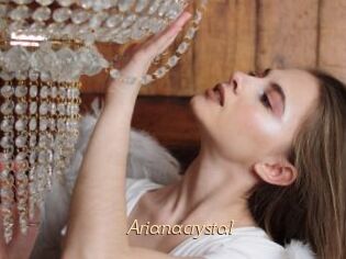 Arianacrystal