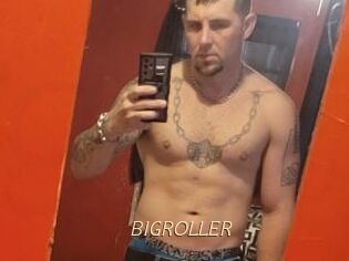 BIGROLLER