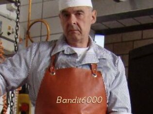 Bandit6000