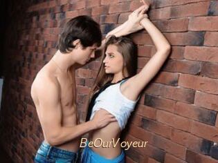 BeOurVoyeur