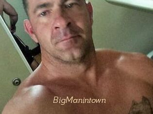 BigManintown