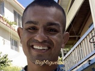 BigMiguelito