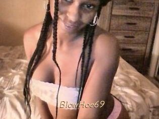 BlowHoe69