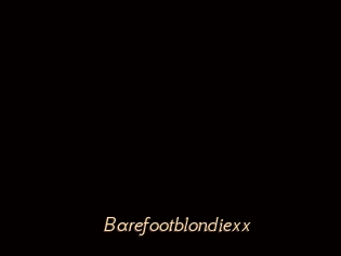Barefootblondiexx