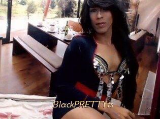 BlackPRETTYts