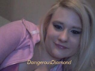 DangerousDiamond