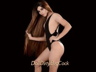DollDirtyBigCock