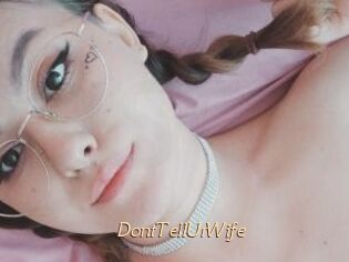 DontTellUrWife