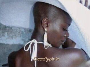 Deadlypinks