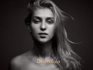 Desiredlola