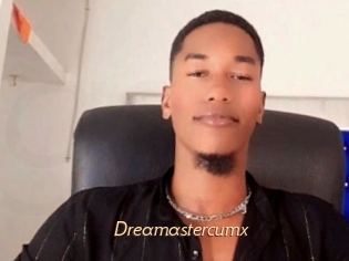 Dreamastercumx