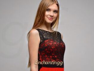 Enchantingg