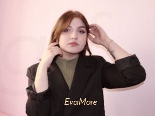 EvaMore