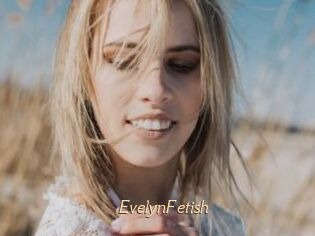 EvelynFetish