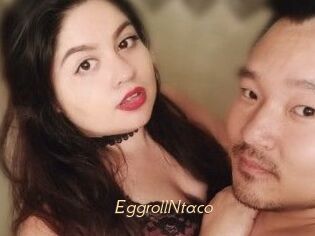 EggrollNtaco