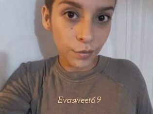 Evasweet69