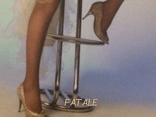 FATALE