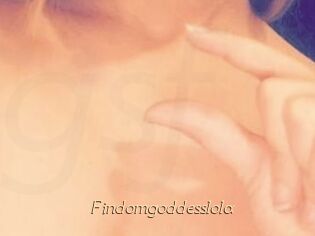 Findomgoddesslola