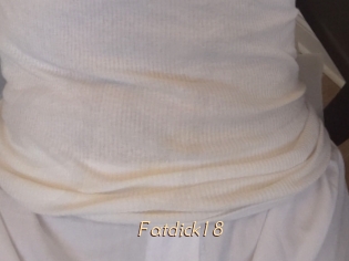 Fatdick18