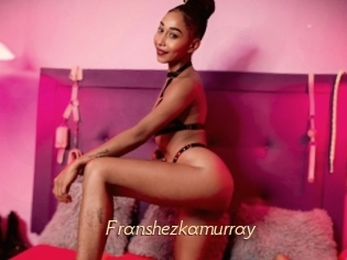 Franshezkamurray