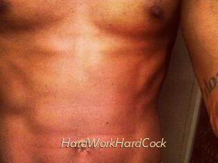 HardWorkHardCock