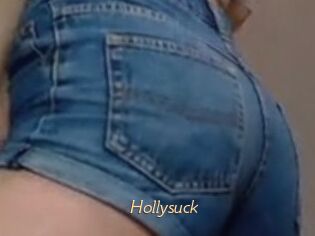 Hollysuck