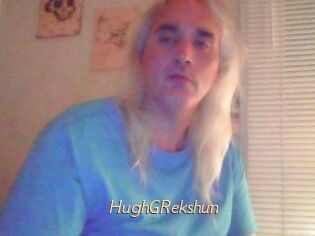 HughGRekshun