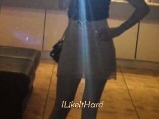ILikeItHard