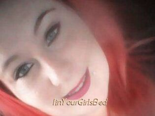 IinYourGirlsBed