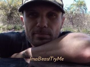 ImaBeastTryMe