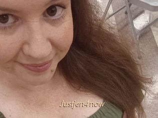 Justjen4now