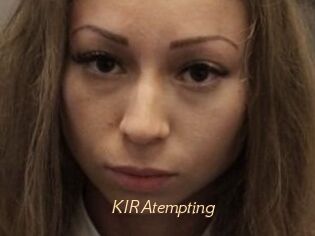 KIRAtempting