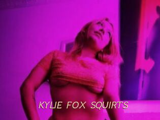 KYLIE_FOX_SQUIRTS