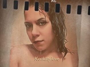 Katkittylove