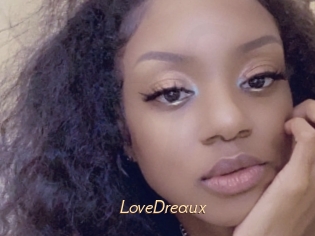 LoveDreaux