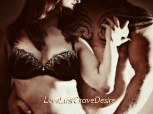 LoveLustCraveDesire