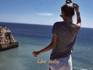 Like_baby