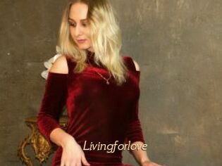 Livingforlove