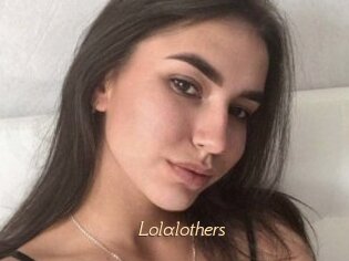 Lolalothers