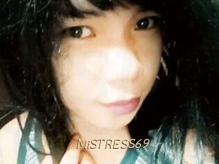 MiSTRESS69