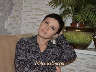 MilanaSecret