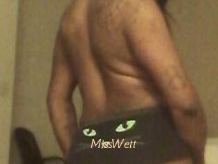 MissWett