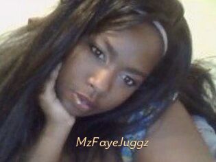 MzFayeJuggz