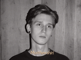 Matthewshiri