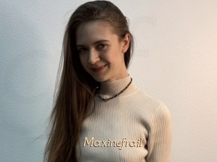 Maxinefrail