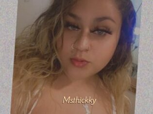 Msthickky