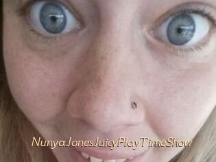 NunyaJonesJuicyPlayTimeShow
